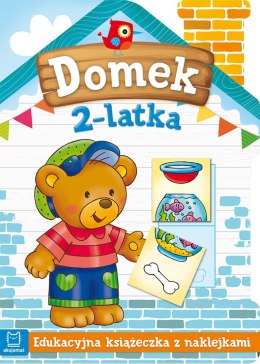 Domek 2-latka. Edukacyjna książeczka z naklejkami