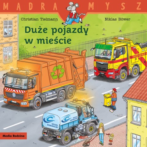 Duże pojazdy w mieście. Mądra Mysz