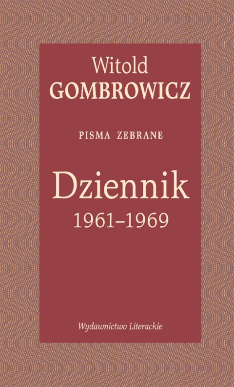 Dziennik 1961-1969. Pisma zebrane