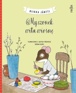 Myszonek wita wiosnę. Myszonek