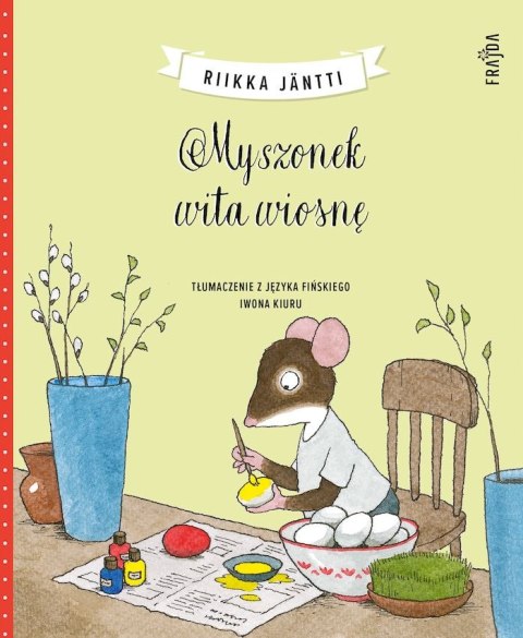 Myszonek wita wiosnę. Myszonek Myszonek wita wiosnę. Myszonek