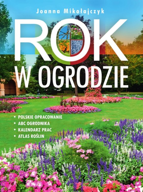 Rok w ogrodzie