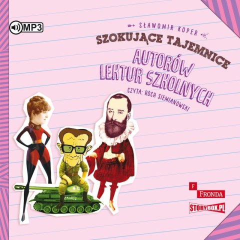 CD MP3 Szokujące tajemnice autorów lektur szkolnych