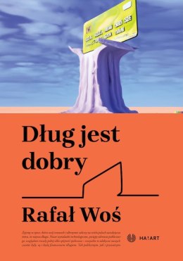 Dług jest dobry