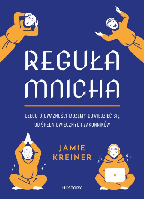 Reguła mnicha. Czego o uważności możemy dowiedzieć się od średniowiecznych zakonników