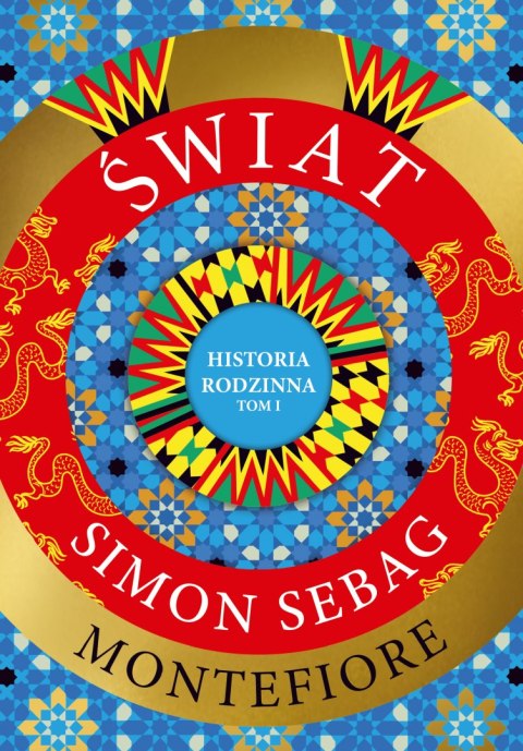 Świat. Historia rodzinna. Tom 1