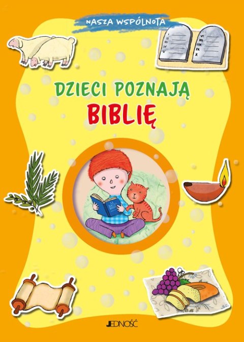 Dzieci poznają Biblię. Nasza wspólnota