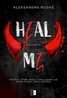 Heal Me. Villains. Tom 1