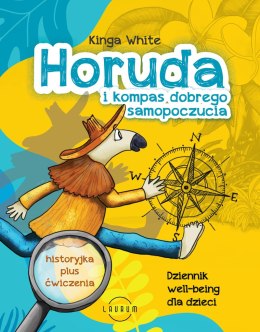 Horuda i kompas dobrego samopoczucia. Dziennik well-being dla dzieci