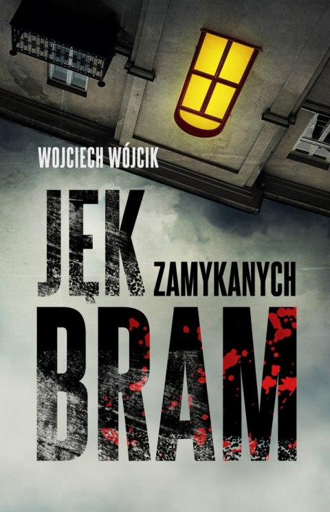 Jęk zamykanych bram