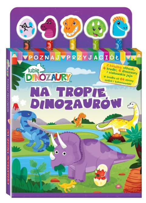 Na tropie dinozaurów. Lubię Dinozaury. Poznaj Przyjaciół