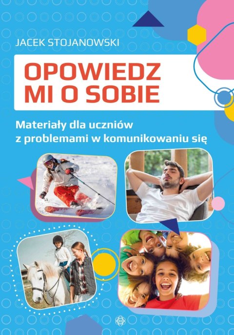 Opowiedz mi o sobie karty pracy dla uczniów z problemami w komunikowaniu się