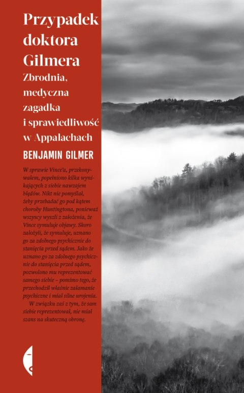 Przypadek doktora Gilmera. Zbrodnia, medyczna zagadka i sprawiedliwość w Appalachach