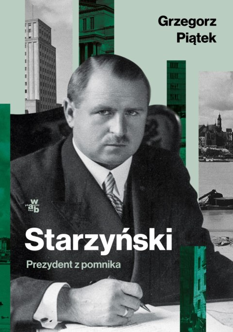 Starzyński. Prezydent z pomnika