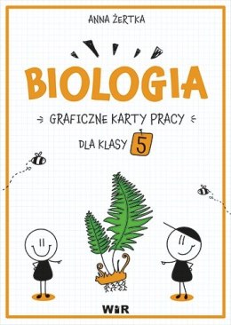 Biologia Graficzne karty pracy dla klasy 5