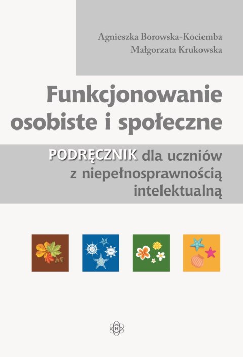 Funkcjonowanie osobiste i społeczne Podręcznik dla uczniów z niepełnosprawnością intelektualną