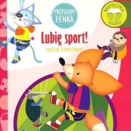 Lubię sport moje zdrowie Przygody Fenka