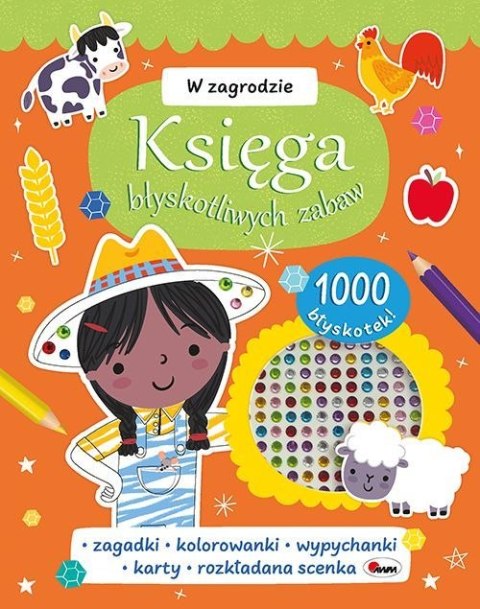 W zagrodzie. Księga błyskotliwych zabaw