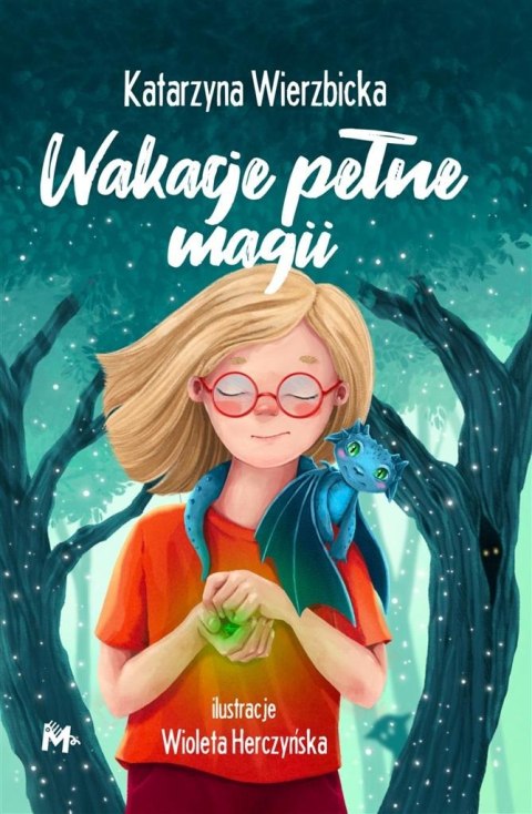 Wakacje pełne magii