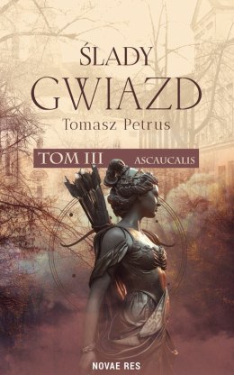 Ascaucalis. Ślady gwiazd. Tom 3