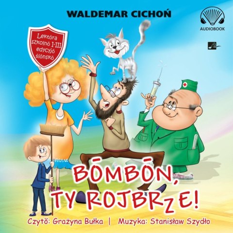 CD MP3 Bombon, Ty rojbrze! Cukierku, Ty łobuzie! wer. śląska