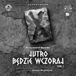 CD MP3 Jutro będzie wczoraj. Czasotorium. Tom 1