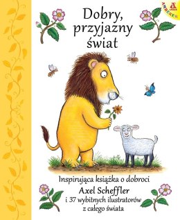 Dobry, przyjazny świat