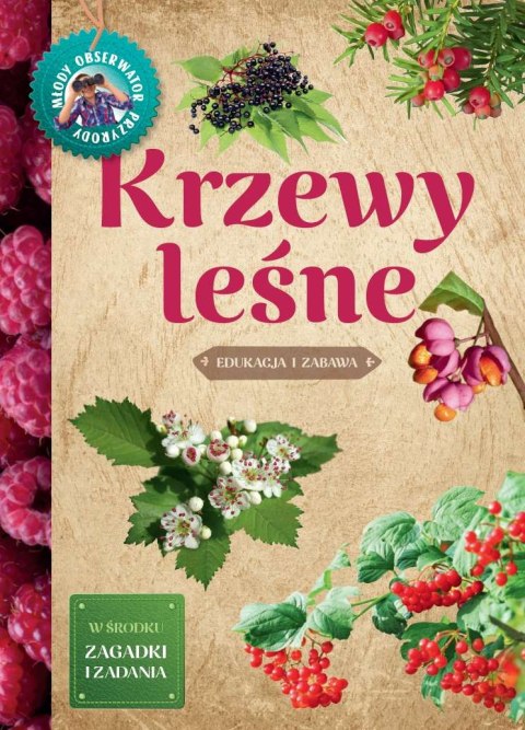 Krzewy leśne. Młody Obserwator Przyrody