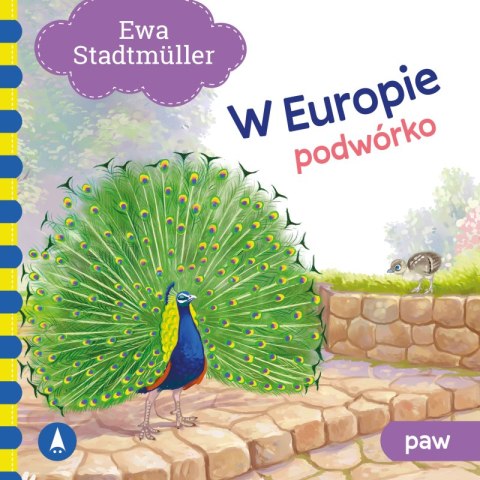 Podwórko. Paw. W Europie