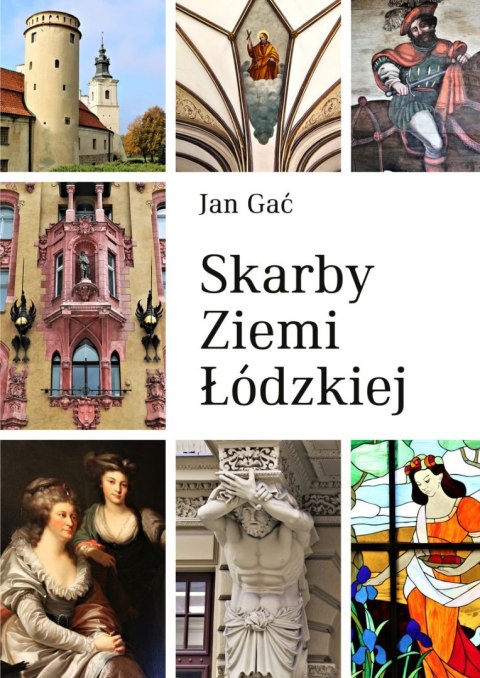 Skarby ziemi łódzkiej