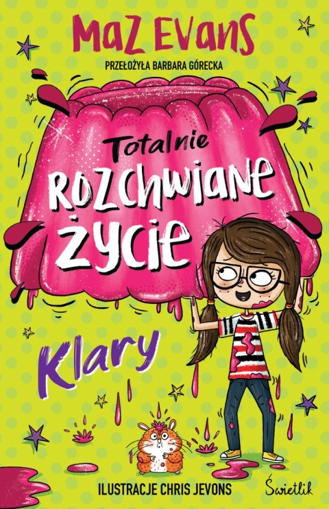 Totalnie rozchwiane życie Klary. Tom 2