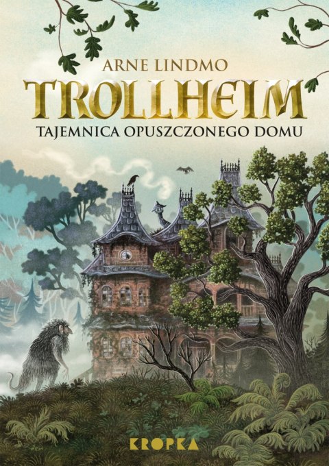 Trollheim. Tajemnica opuszczonego domu