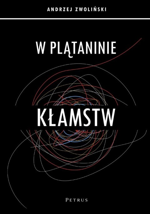 W plątaninie kłamstw