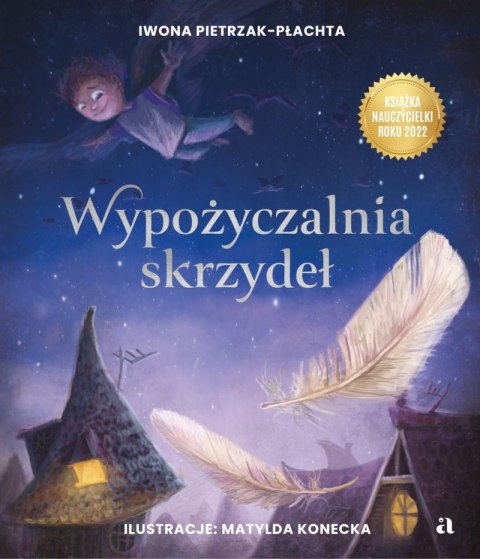 Wypożyczalnia skrzydeł. Opowieść o magii czytania wyd. 2024