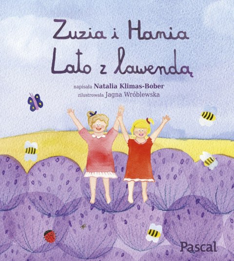 Lato z lawendą. Zuzia i Hania