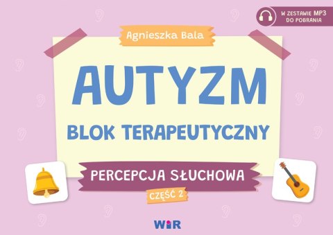 Autyzm Blok terapeutyczny Percepcja słuchowa Część 2