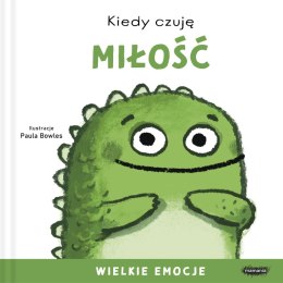 Kiedy czuję miłość. Wielkie emocje