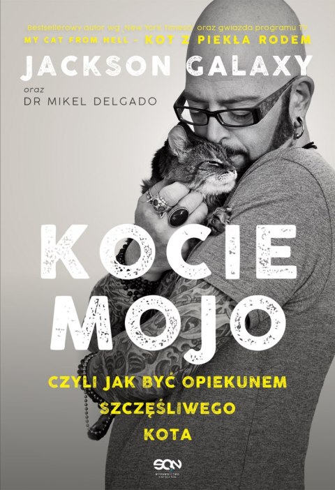 Kocie mojo, czyli jak być opiekunem szczęśliwego kota wyd. 2