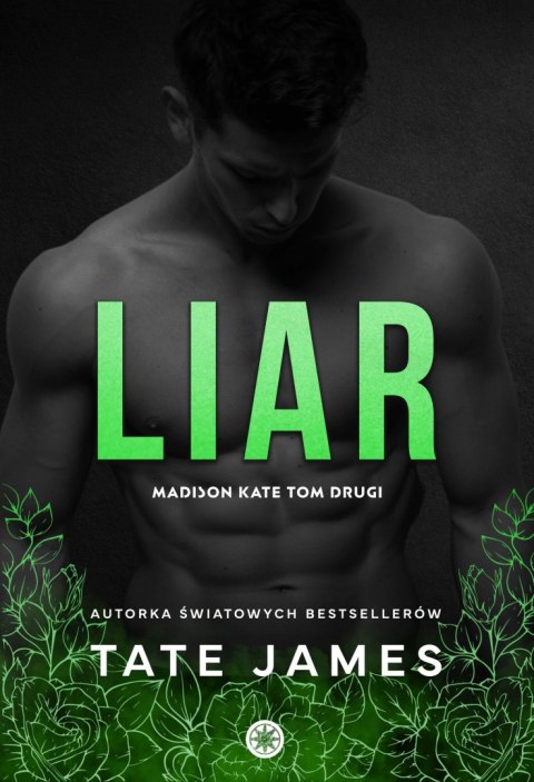 Liar. Madison Kate. Tom 2