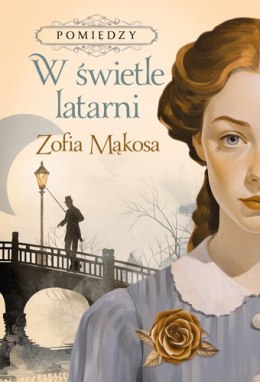 Pomiędzy. W świetle latarni