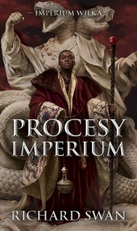 Procesy imperium. Imperium Wilka. Tom 3