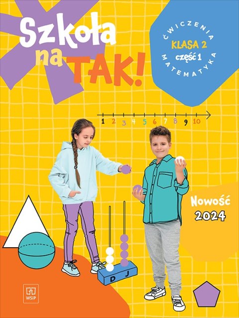 Szkoła na tak matematyka karty ćwiczeń klasa 2 część 1 szkoła podstawowa