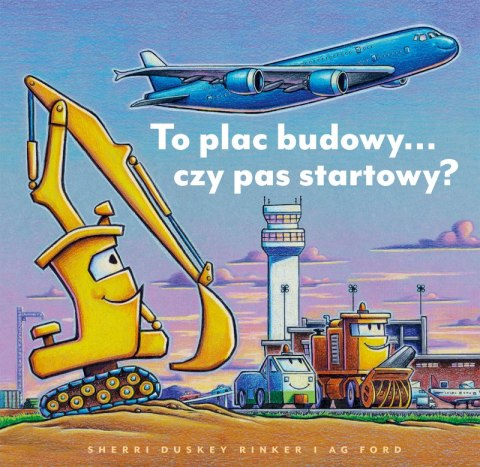 To plac budowy... czy pas startowy? Plac budowy