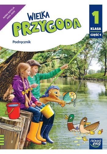 WIELKA PRZYGODA NEON klasa 1 część 4 Podręcznik zintegrowany EDYCJA 2023-2025 WIELKA PRZYGODA NEON klasa 1 część 4 Podręcznik zintegrowany EDYCJA 2023-2025