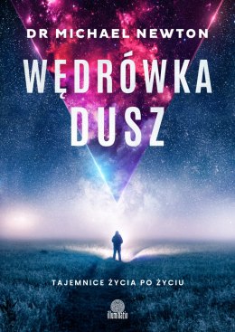 Wędrówka dusz. Tajemnice życia po życiu wyd. 2024