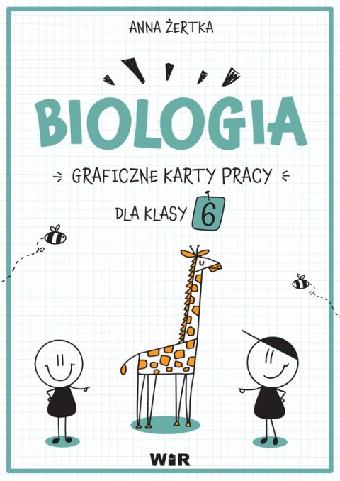 Biologia graficzne karty pracy dla klasy 6