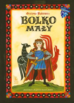 Bolko Mały. A to historia!