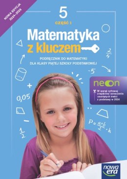 Matematyka z kluczem NEON podręcznik dla klasy 5 część 1 szkoły podstawowej EDYCJA 2024-2026