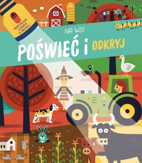 Na wsi. Poświeć i odkryj