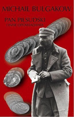 Pan Piłsudski i inne opowiadania wyd. 2024